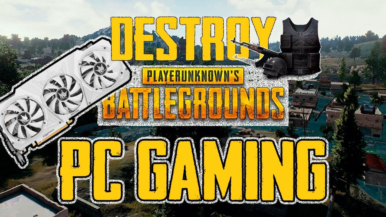 Presupuesto gamer de 800€ para jugar al PlayerUnknown’s Battlegrounds en 1080p