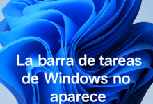 barra de tareas de windows no aparece